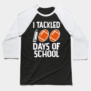 I tackled 100 days of school Baseball T-Shirt